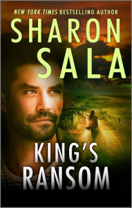 Title: King's Ransom, Author: Sharon Sala