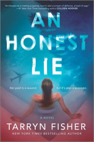 Title: An Honest Lie: A Domestic Thriller, Author: Tarryn Fisher