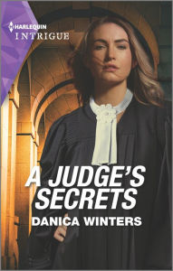 Title: A Judge's Secrets, Author: Danica Winters