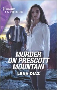 Title: Murder on Prescott Mountain, Author: Lena Diaz