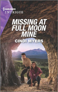 Title: Missing at Full Moon Mine: A Forced Proximity Police Romance, Author: Cindi Myers