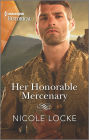 Her Honorable Mercenary: A dramatic Medieval romance