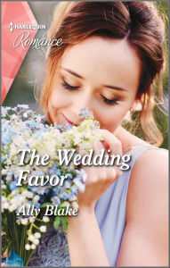 Title: The Wedding Favor, Author: Ally Blake
