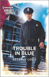 Title: Trouble in Blue, Author: Beverly Long