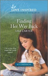 Title: Finding Her Way Back: An Uplifting Inspirational Romance, Author: Lisa Carter