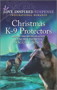 Title: Christmas K-9 Protectors, Author: Maggie K. Black