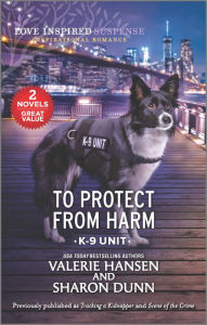 Title: To Protect from Harm, Author: Valerie Hansen