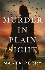Title: Murder in Plain Sight, Author: Marta Perry