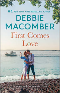 Title: First Comes Love, Author: Debbie Macomber