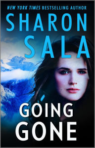 Title: Going Gone, Author: Sharon Sala