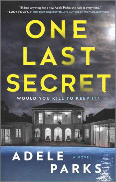 One Last Secret: A Domestic Thriller Novel by Adele Parks, Paperback