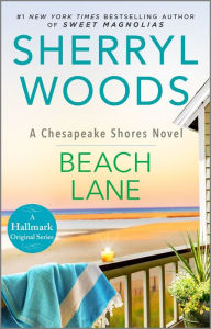 Title: Beach Lane (Chesapeake Shores Series #7), Author: Sherryl Woods