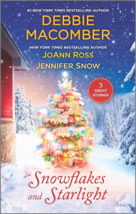 Title: Snowflakes and Starlight: A Christmas Romance Novel, Author: Debbie Macomber