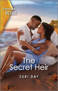 Title: The Secret Heir: A Passionate Hidden Identity Romance, Author: Zuri Day
