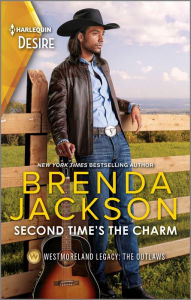 Title: Second Time's the Charm: A Sexy Second Chance Reunion Romance, Author: Brenda Jackson