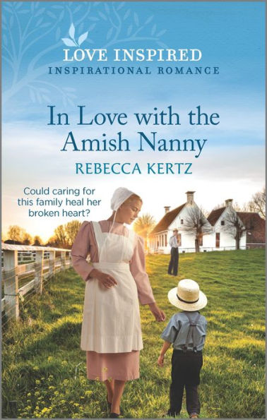 In Love with the Amish Nanny: An Uplifting Inspirational Romance