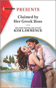 Title: Claimed by Her Greek Boss, Author: Kim Lawrence