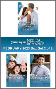 Title: Harlequin Medical Romance February 2023 - Box Set 2 of 2, Author: Marion Lennox