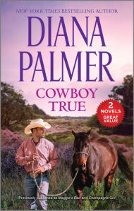 Title: Cowboy True, Author: Diana Palmer