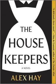 The Housekeepers: A Novel