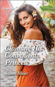 Title: Claiming His Convenient Princess, Author: Susan Meier