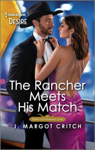 Title: The Rancher Meets His Match: A Passionate Western Romance, Author: J. Margot Critch