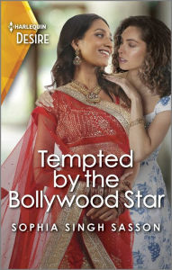 Title: Tempted by the Bollywood Star: A Passionate F/F Opposites Attract Romance, Author: Sophia Singh Sasson