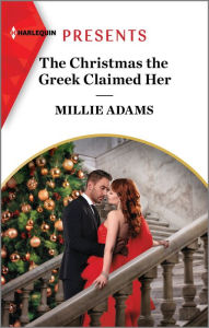 Title: The Christmas the Greek Claimed Her, Author: Millie Adams