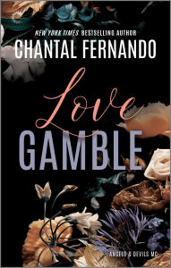 Title: Love Gamble, Author: Chantal Fernando