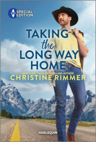 Title: Taking the Long Way Home, Author: Christine Rimmer