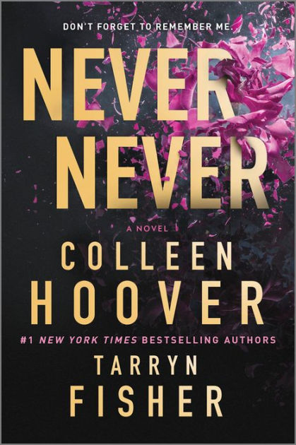 Never Never by Colleen Hoover, Tarryn Fisher, Paperback