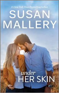 Title: Under Her Skin, Author: Susan Mallery