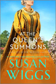 Title: At the Queen's Summons, Author: Susan Wiggs