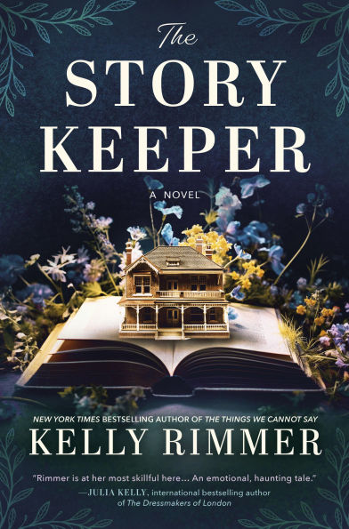 The Story Keeper: A New Novel from the Author of The Things We Cannot Say