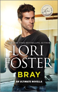 Title: Bray: An Ultimate Novella, Author: Lori Foster