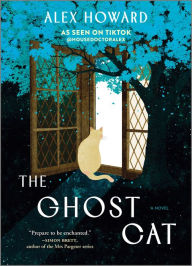 Title: The Ghost Cat: A Novel, Author: Alex Howard
