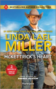 Title: McKettrick's Heart & The Marriage He Demands: Two Western Romance Novels, Author: Linda Lael Miller