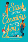 Stuck in the Country with You: A Spicy Small Town Western Romance