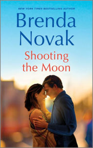 Title: Shooting the Moon: A Heartfelt Romance Novel, Author: Brenda Novak