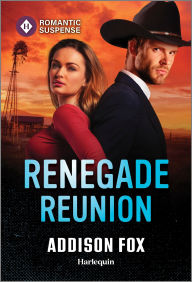 Title: Renegade Reunion, Author: Addison Fox