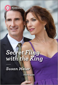 Title: Secret Fling with the King, Author: Susan Meier