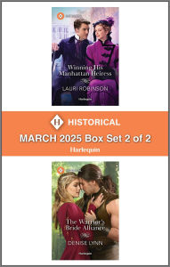 Title: Harlequin Historical - March 2025 - Box Set 2 of 2, Author: Lauri Robinson