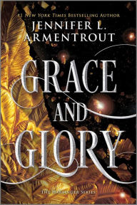 Title: Grace and Glory, Author: Jennifer L. Armentrout