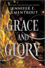 Grace and Glory