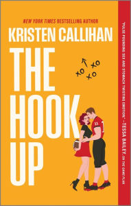 Title: The Hook Up, Author: Kristen Callihan