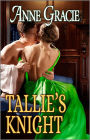 Tallie's Knight: A Historical Romance Novel