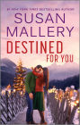 Destined for You: A Montana Mavericks Romance