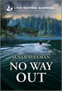 No Way Out: A Thrilling Suspense Novel