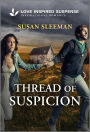 Thread of Suspicion: A Thrilling Suspense Novel