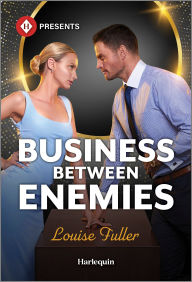 Title: Business Between Enemies, Author: Louise Fuller